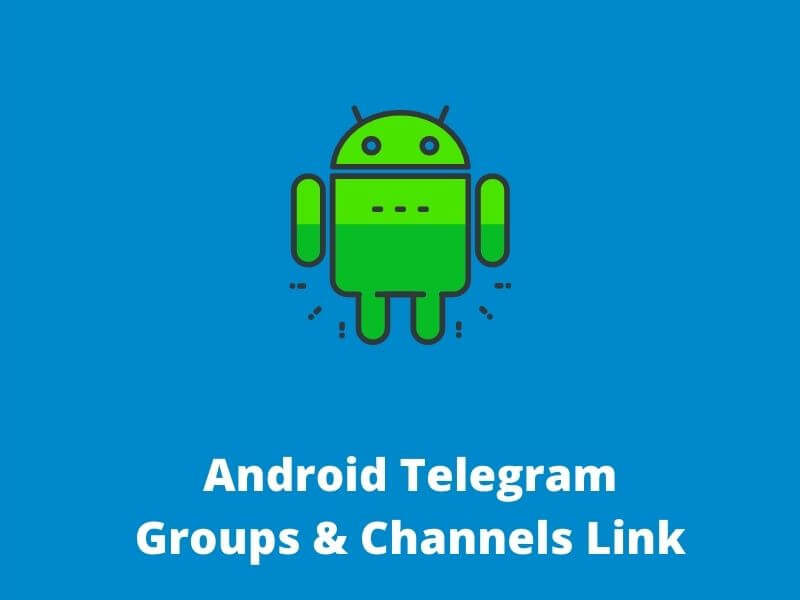 Android Telegram Groups & Channels Link