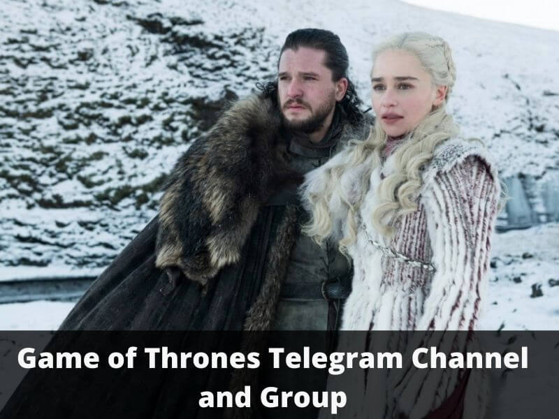 Game of Thrones Telegram Group links