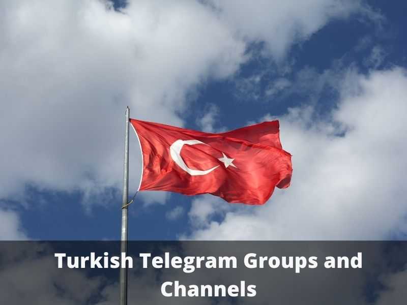Turkish Telegram Group and Channel Links