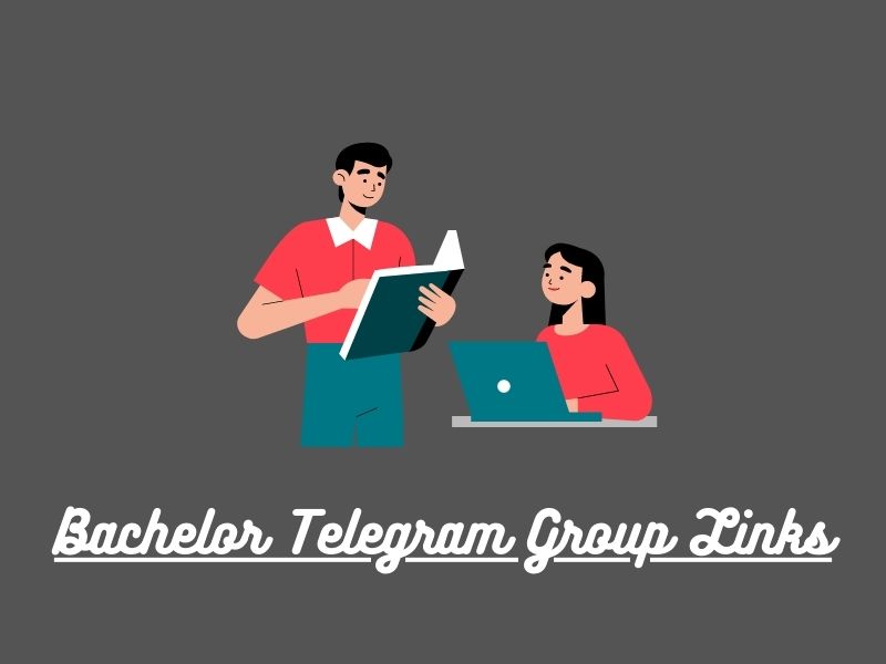 Bachelor Telegram Group Links