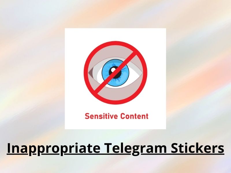 Inappropriate Telegram Stickers