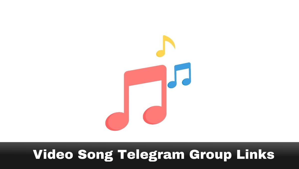 Video Song Telegram Group Links