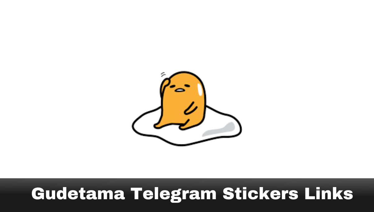 Gudetama Telegram Stickers Links