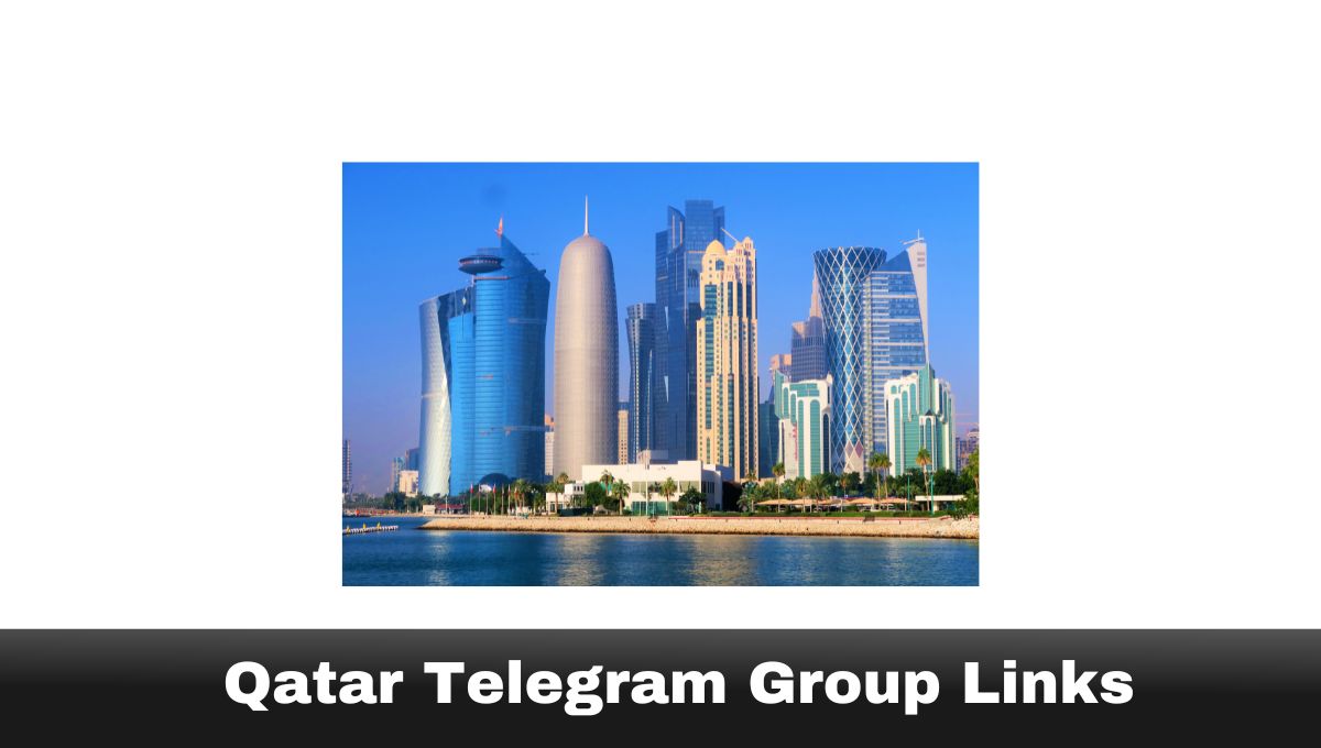 Qatar Telegram Group Links
