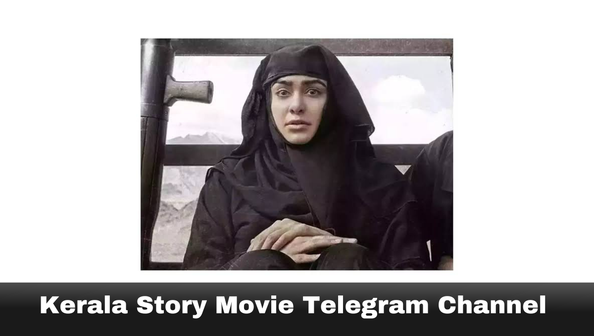 Kerala Story Movie Telegram Channel
